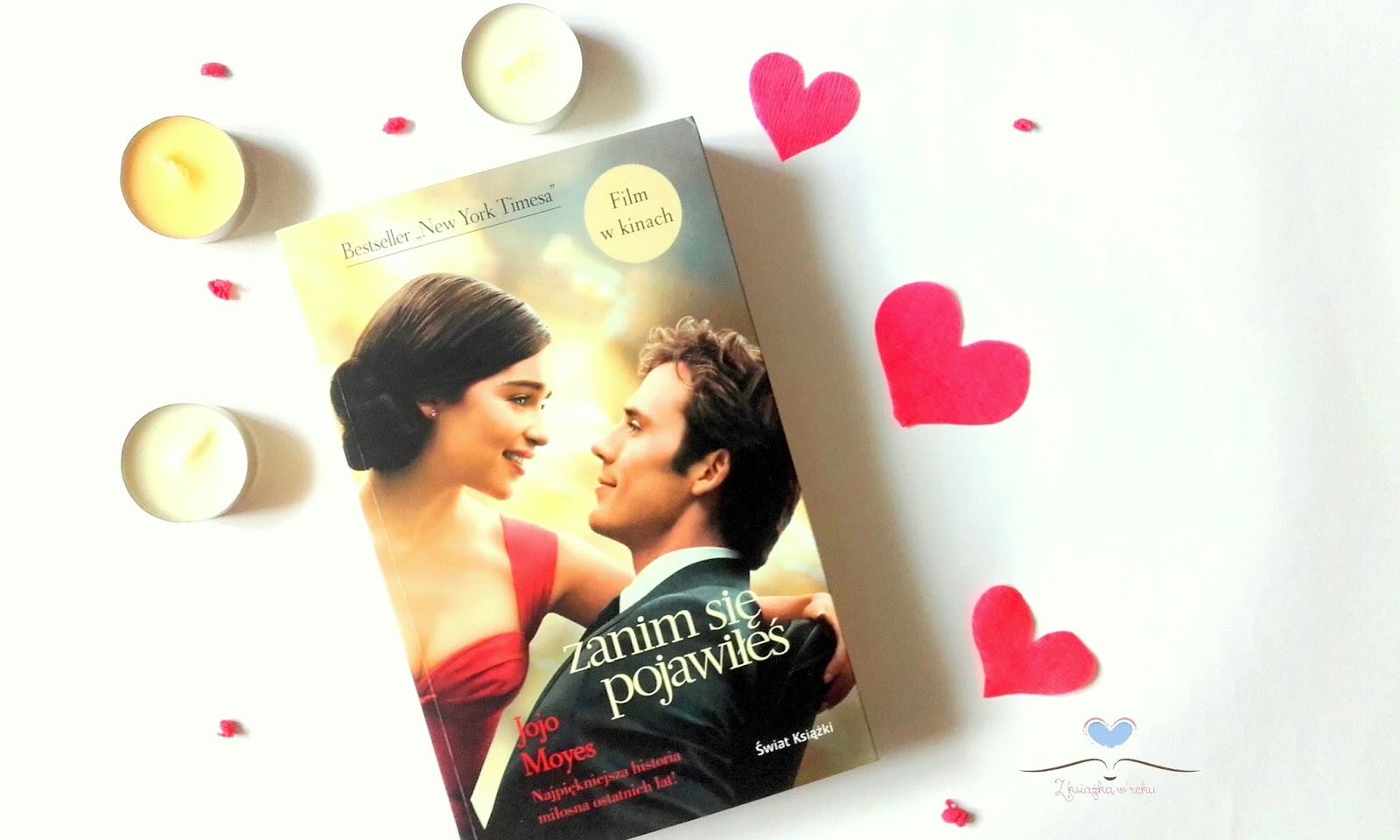 Filmy Na Podstawie Ksiazek Jojo Moyes Z książką w ręku: "Zanim się pojawiłeś" Jojo Moyes