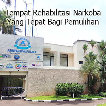 Memilih Layanan Rehabilitasi yang Tepat untukmu