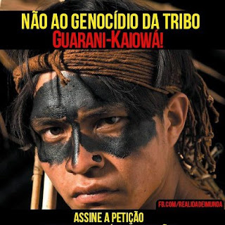 Sobre o genocídio dos índios Guarani-Kaiowá 