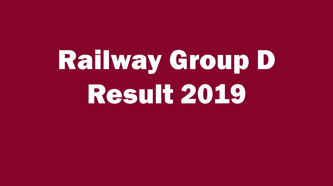 Railway Group D Result 2019 March 4 Railway Group D