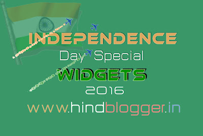 2016 India Independence Day Special Widgets For Blog/Website