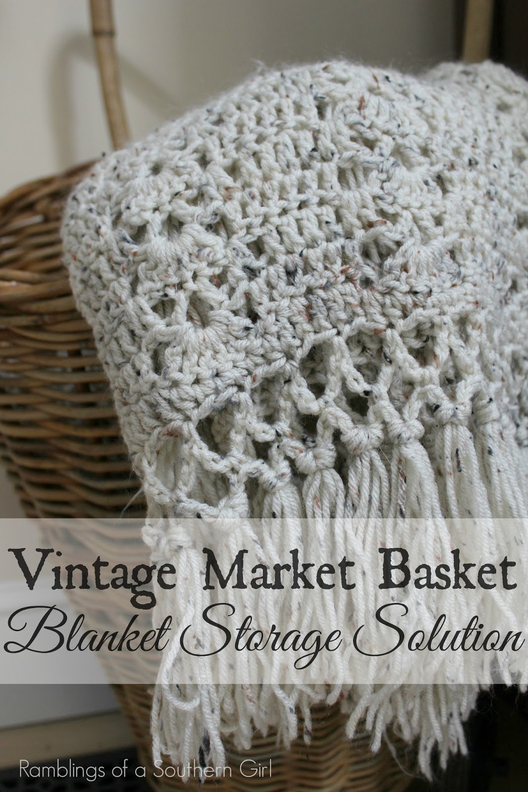 Ramblings of a Southern Girl Vintage Market Basket Blanket Storage