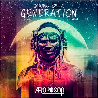 Afropoison - Drums Of A Generation (EP)