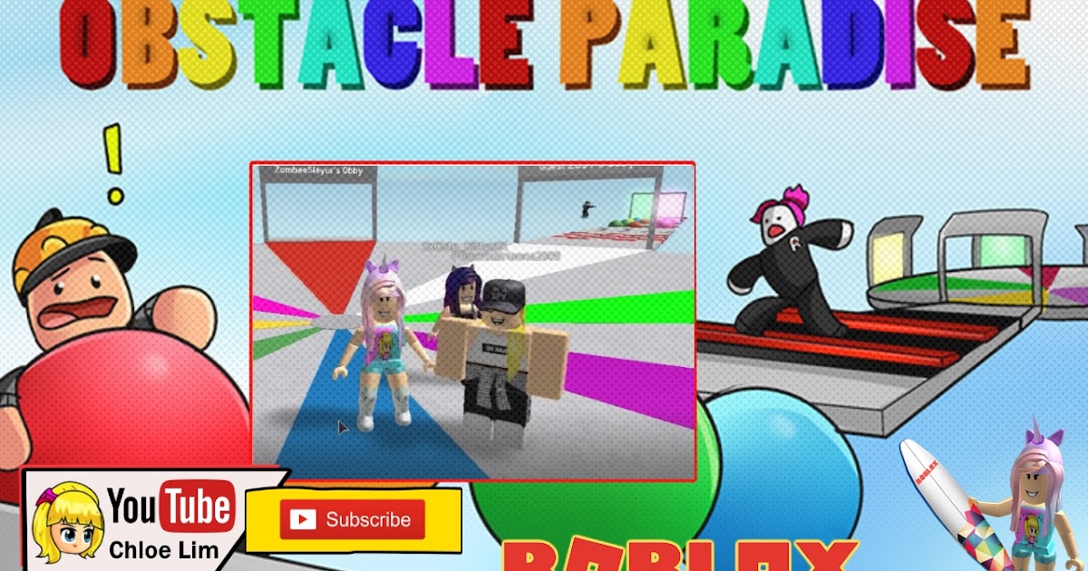 Chloe Tuber Roblox Obstacle Paradise Gameplay Playing With
