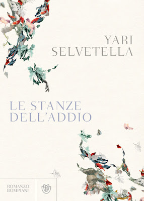 Le stanze dell'addio di Yari Selvetella