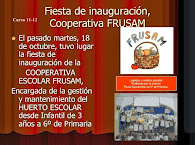 Inauguración de la Cooperativa FRUSAM 11-12