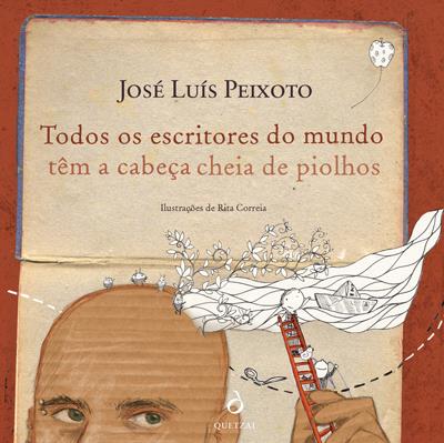 Todos os escritores do mundo têm piolhos na cabeça