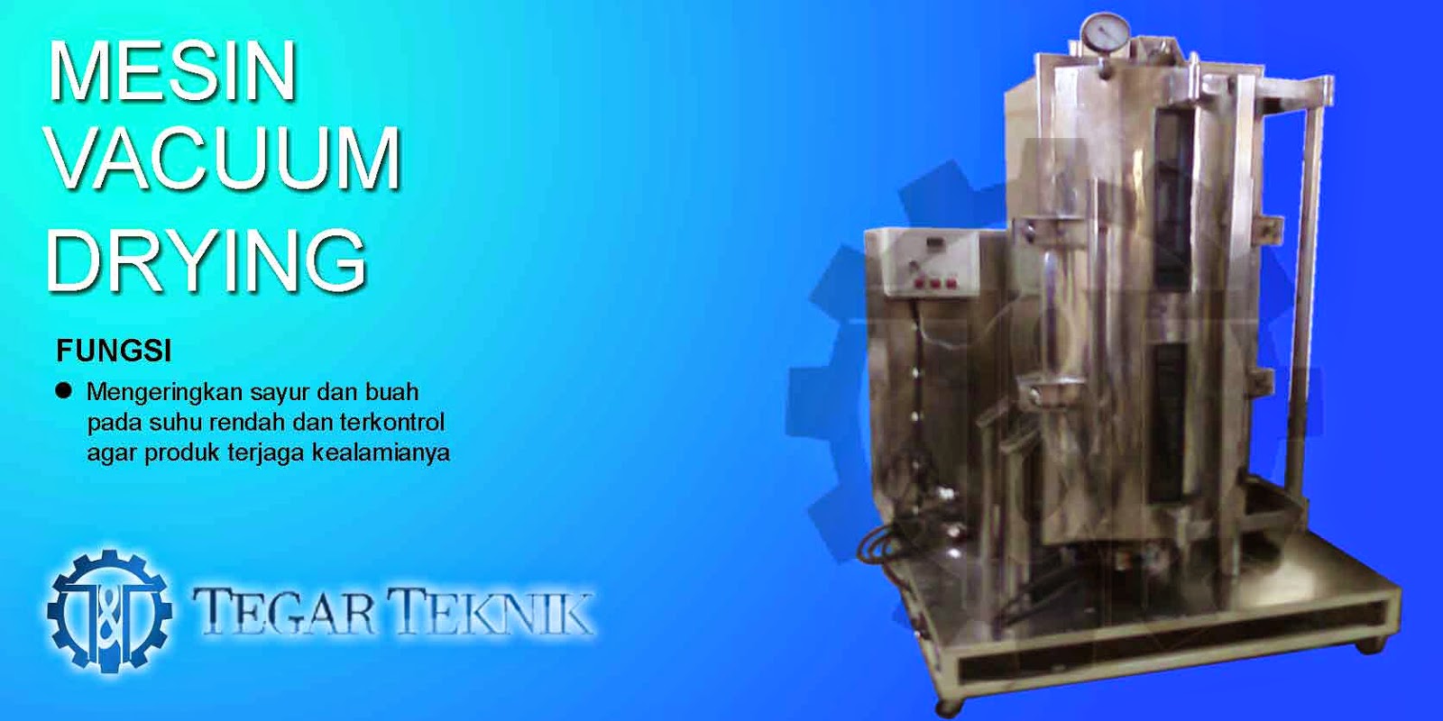 MESIN VACUUM DRYING TEGAR TEKNIK