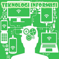 Pengertian Teknologi Informasi dan Fungsinya