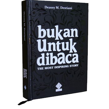 Bukan Untuk dibaca Deassy Destiani  Toko Buku Ikhwan