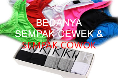 Bedanya Sempak Cewek dan Cowok Bedanya Sempak Cewek dan Cowok