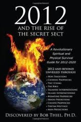 2012 and the Rise of the Secret Sect by Bob Thiel - Sponsored Book