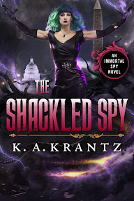 The Shackled Spy (Immortal Spy, Bk6)