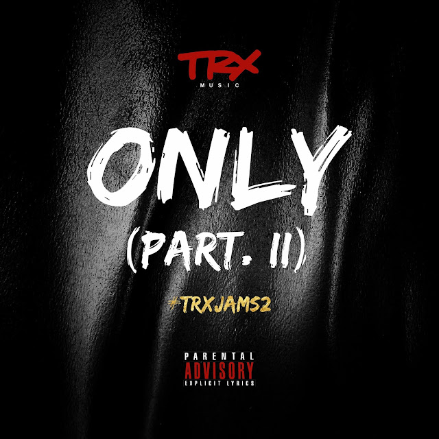 TRX Music Only Part. II (Rap) Download mp3 Jox Musik