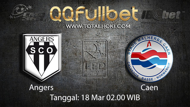 BOLA88 - PREDIKSI TARUHAN BOLA ANGERS VS CAEN 18 MARET 2018 ( FRENCH LIGUE 1 )