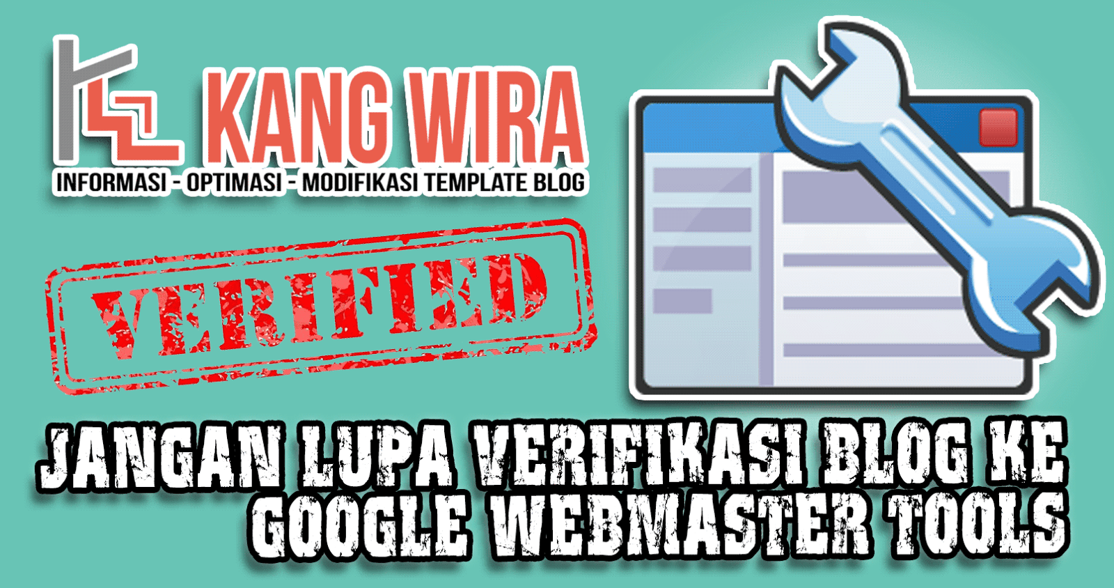 Jangan Lupa Verifikasi Blog ke Google Webmaster Tools Jangan Lupa Verifikasi Blog ke Google Webmaster Tools