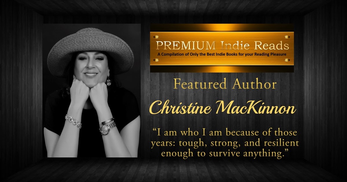 Premium Indie Reads Featured Author Christine MacKinnon and
