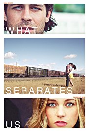 Sinopsis Film What Separates Us (2017) - SINOPSIS FILM TERBARU