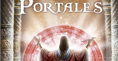 Reseña El Libro De Los Portales De Laura Gallego Deja Volar Tu Imaginación Devoim Blog Literario Y Teatral