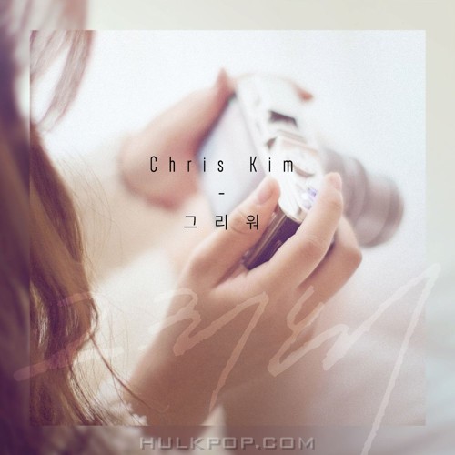 Chris Kim – Miss U – Single