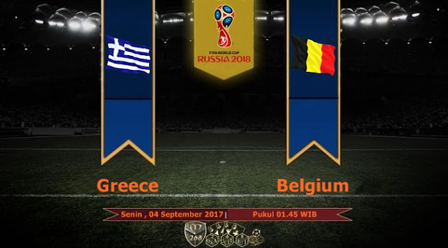 Prediksi Bola : Greece Vs Belgium , Senin 04 September 2017 Pukul 01.45 WIb