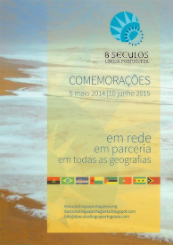 Comemorações dos 8 Séculos           da Língua Portuguesa