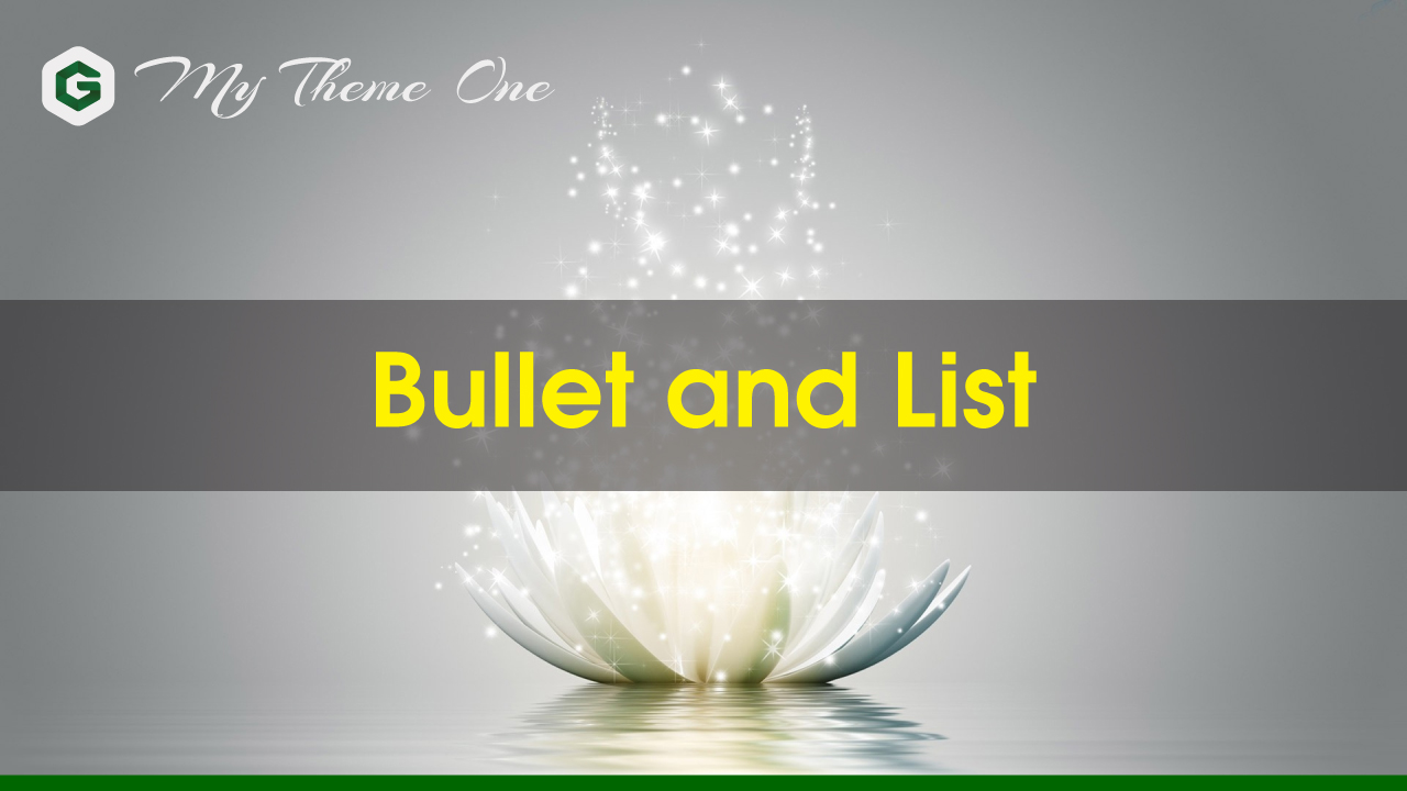 Đoạn Code "Bullet and List" Trong My Theme One