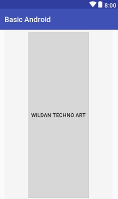 Penggunaan wrap_content pada lebar dan match_parent pada tinggi Penggunaan wrap_content pada lebar dan match_parent pada tinggi