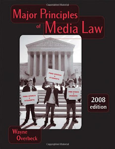 Major Principles of Media Law, 2008 Edition