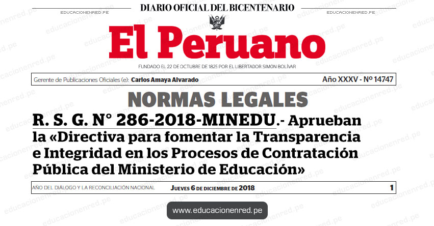 R. S. G. N° 286-2018-MINEDU - Aprueban la «Directiva para fomentar la Transparencia e Integridad en los Procesos de Contratación Pública del Ministerio de Educación» www.minedu.gob.pe R. S. G. N° 286-2018-MINEDU - Aprueban la «Directiva para fomentar la Transparencia e Integridad en los Procesos de Contratación Pública del Ministerio de Educación» www.minedu.gob.pe