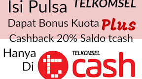 Hanya di TCASH Isi Pulsa dapat Kuota Plus Cashback 20%