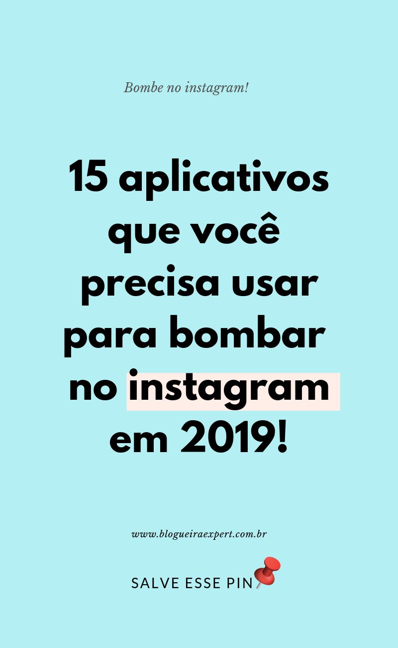 15 Aplicativos para Instagram 15 Aplicativos para Instagram