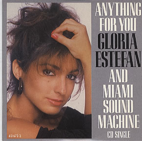 Musica InForma: Gloria Estefan & Miami Sound Machine - Anything for You