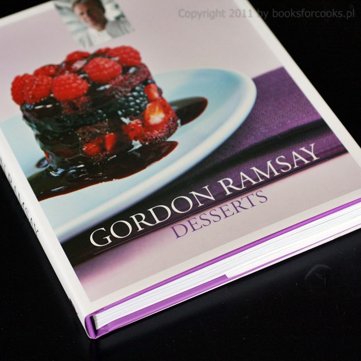 Laura o książkach kulinarnych i nie tylko: Gordon Ramsay: Desserts