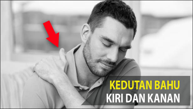 Kedutan Bahu Kiri Kedutan Bahu Kiri