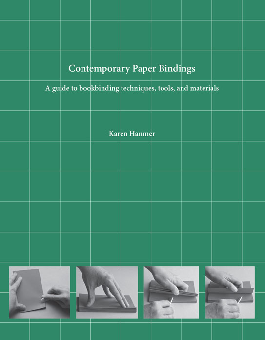 Book Arts  and Bonefolder Extras Contemporary Paper Bindings A