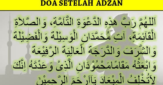 Apa Maksud Kata "Maqáman Mahmúdan" Dalam Doa Setelah Azan ...