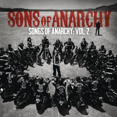 Sons of Anarchy - Listen to Songs of Anarchy, Volume 2