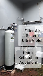 pemasangan filter air aquarium ikan hias di depok filter air ultra violet
