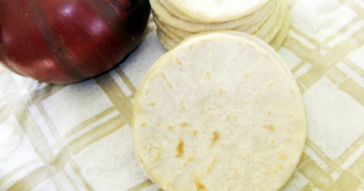 Tortillas Guatemaltecas Recetas Con Sabor Latino