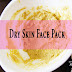 Dry Skin Face Pack 