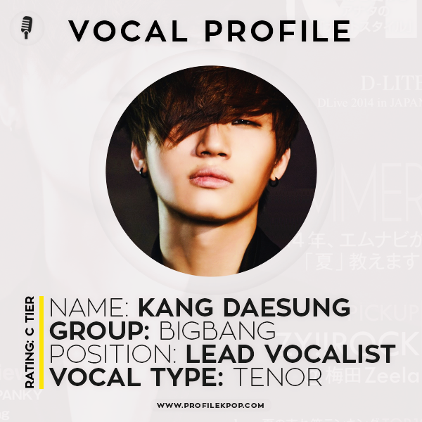 Daesung (BIGBANG): Vocal Profile - Profile Kpop – Vocal and rap skills