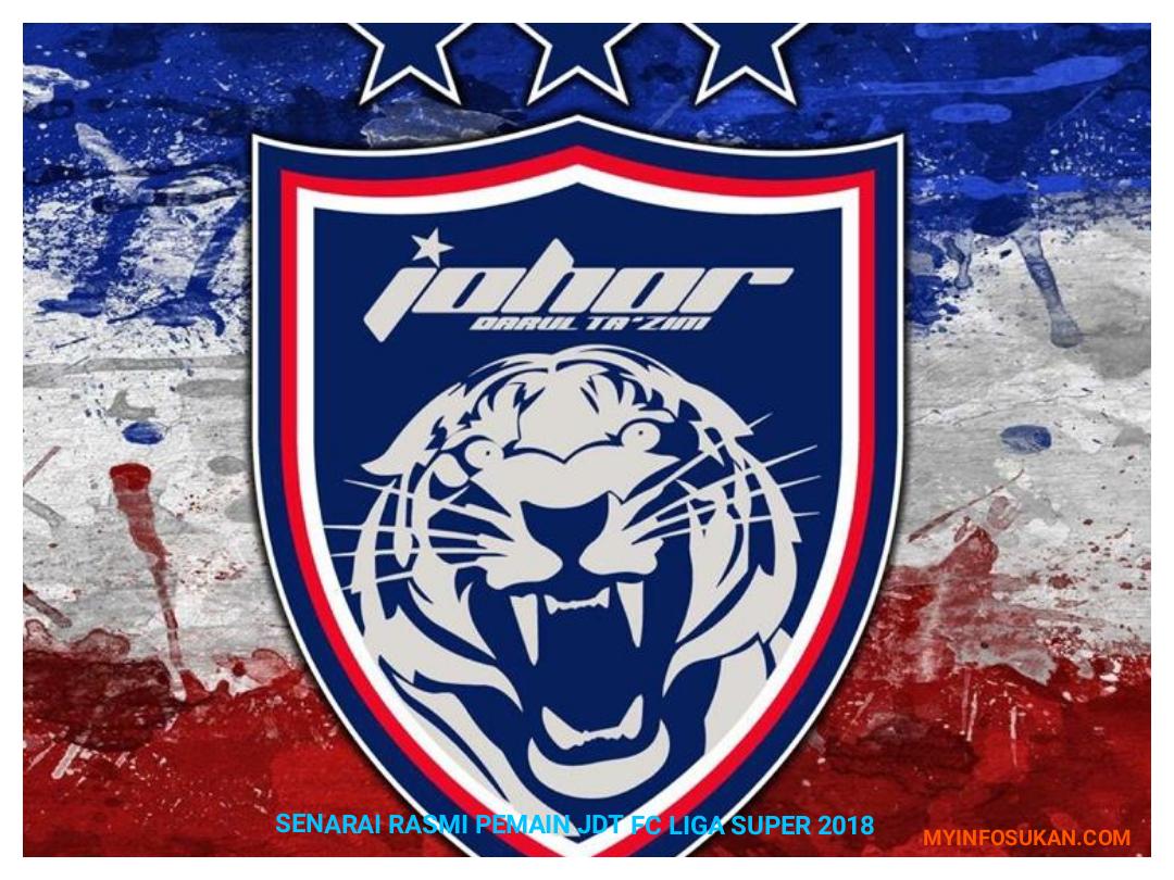 Senarai Rasmi Pemain JDT FC Liga Super 2018