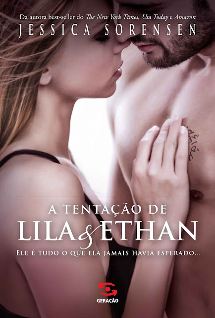 A Tentação de Lila & Ethan - Jessica Sorensen