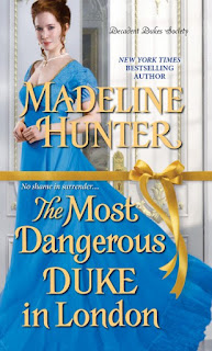 Excerpt: The Most Dangerous Duke in London by Madeline Hunter
