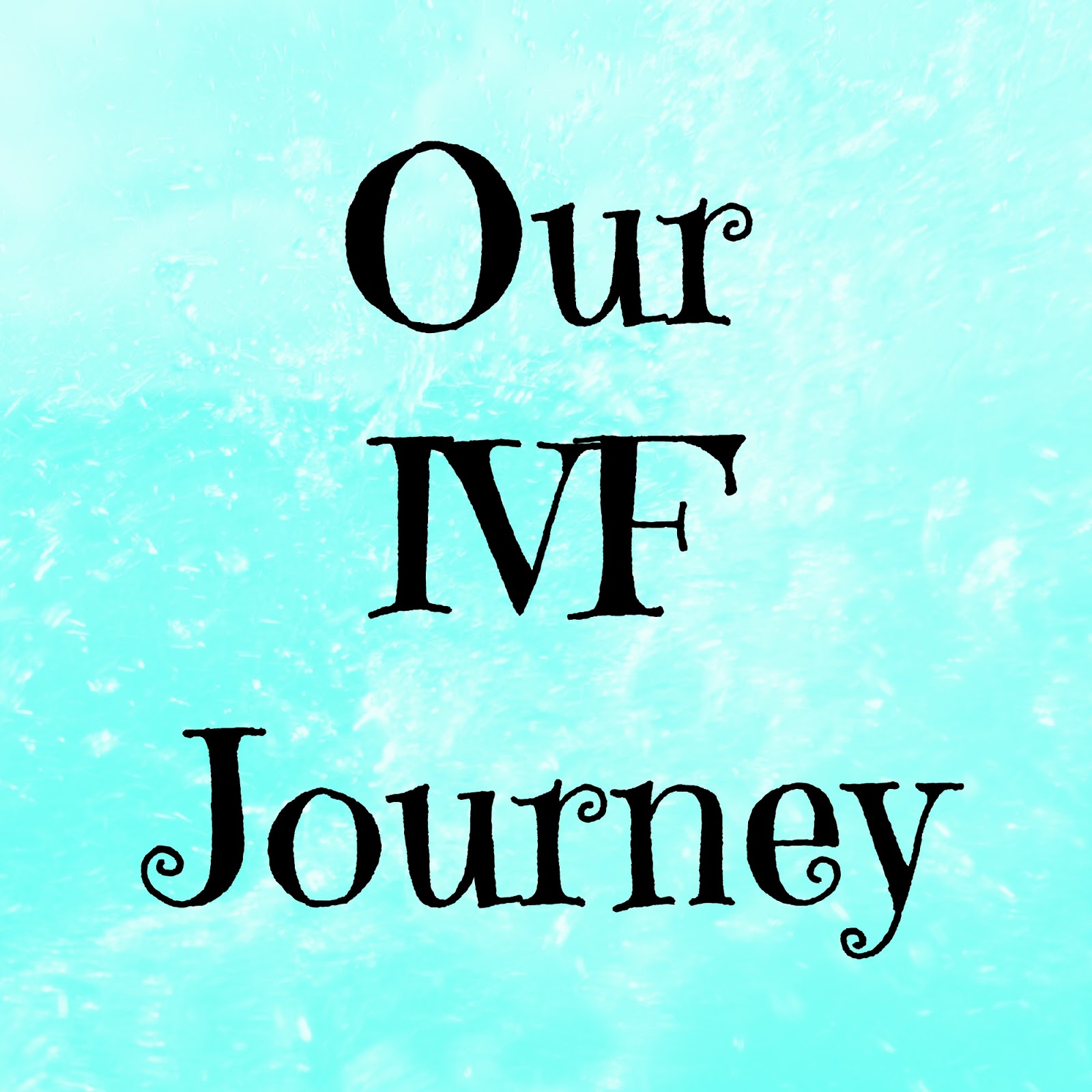 Our IVF Journey