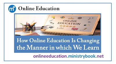 How Online Education Is Changing the Manner in which We Learn