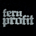 Fern Profit - Young N*ggas