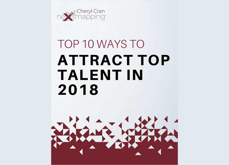 Top 10 Ways to Attract Top Talent in 2018 - 100% Free eGuide Top 10 Ways to Attract Top Talent in 2018 - 100% Free eGuide
