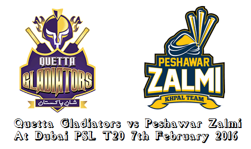 Quetta Gladiators vs Peshawar Zalmi At Dubai PSL T20 7th February 2016 Quetta Gladiators vs Peshawar Zalmi At Dubai PSL T20 7th February 2016